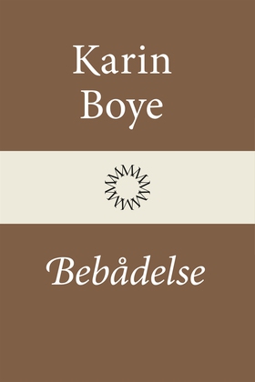 Bebådelse (e-bok) av Karin Boye