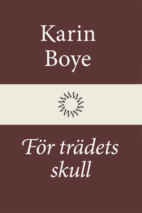 För trädets skull (e-bok) av Karin Boye