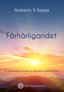 Förhärligandet (e-bok) av Norberto Keppe