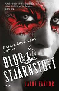 Blod & stjärnstoft (e-bok) av Laini Taylor