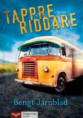 Tappre riddare (e-bok) av Bengt Järnblad