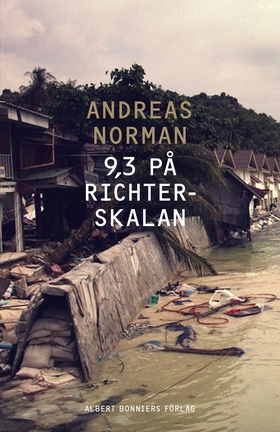 9,3 på Richterskalan (e-bok) av Andreas Norman