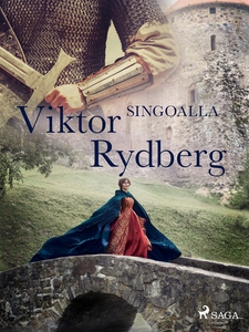 Singoalla (e-bok) av Viktor Rydberg