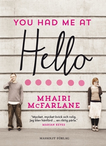 You had me at hello (e-bok) av Mhairi McFarlane