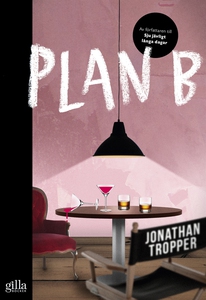 Plan B (e-bok) av Jonathan Tropper