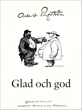Glad och god (e-bok) av Albert Engström