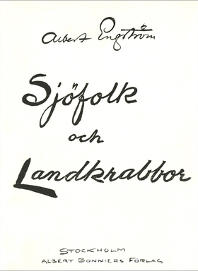 Sjöfolk och landkrabbor (e-bok) av Albert Engst