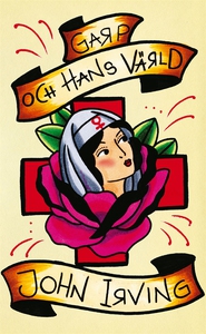 Garp och hans värld (e-bok) av John Irving