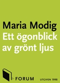 Ett ögonblick av grönt ljus