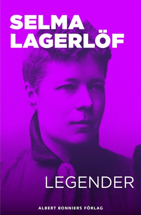 Legender (e-bok) av Selma Lagerlöf