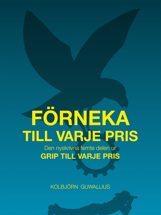 Förneka till varje pris