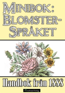 Minibok: Blomsterspråket 1888 (e-bok) av