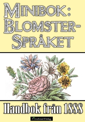 Minibok: Blomsterspråket 1888 (e-bok) av 