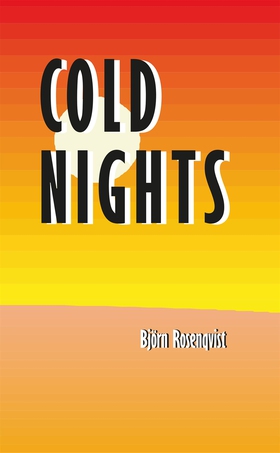 Cold nights (e-bok) av Björn Rosenqvist