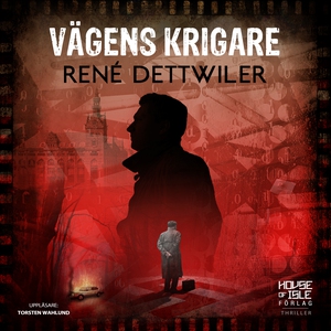 Vägens krigare (ljudbok) av René Dettwiler