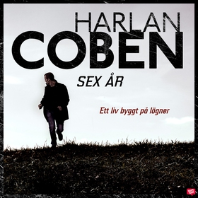 Sex år (ljudbok) av Harlan Coben
