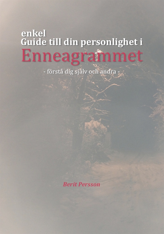 Guide till din personlighet i Enneagrammet