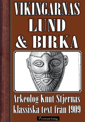 Vikingatidens Lund och Birka (e-bok) av Knut St