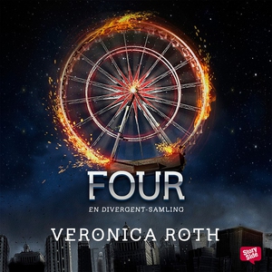 Four (ljudbok) av Veronica Roth