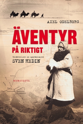 Äventyr på riktigt (e-bok) av Axel Odelberg