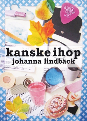 Kanske ihop (e-bok) av Johanna Lindbäck