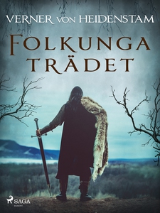 Folkungaträdet (e-bok) av Verner von Heidenstam