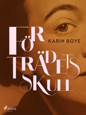 För Trädets Skull (e-bok) av Karin Boye