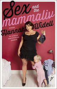 Sex and the mammaliv (e-bok) av Hannah Widell