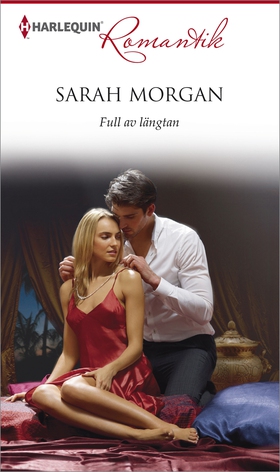 Full av längtan (e-bok) av Sarah Morgan