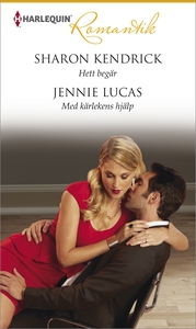 Hett begär/Med kärlekens hjälp (e-bok) av Sharo