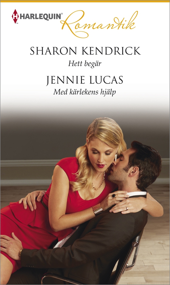 Hett begär/Med kärlekens hjälp