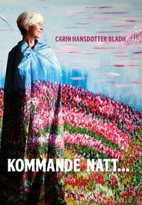 Kommande natt... (e-bok) av Carin Coach, Carin