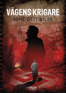 Vägens krigare (e-bok) av René Dettwiler