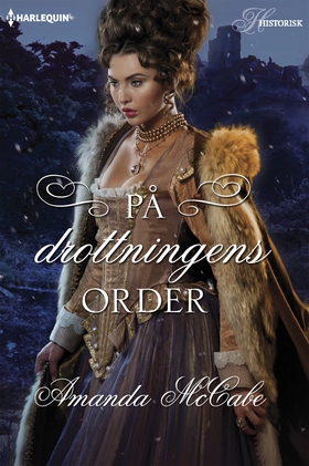 På drottningens order (e-bok) av Amanda McCabe