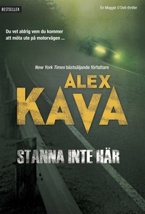 Stanna inte här (e-bok) av Alex Kava