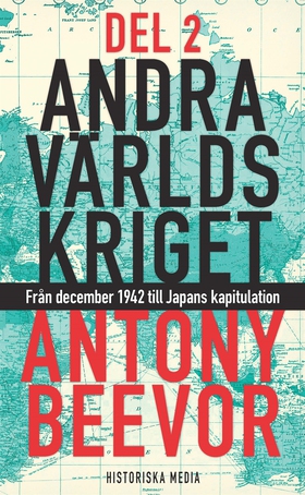 Andra världskriget, del 2 (e-bok) av Antony Bee