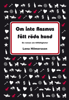 Om inte Rasmus fått röda hund (e-bok) av Lena H