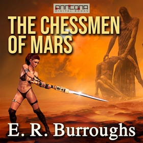 The Chessmen of Mars (ljudbok) av E. R. Burroug