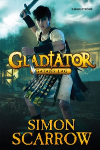 Gladiator 2 - Gatans lag (e-bok) av Simon Scarr