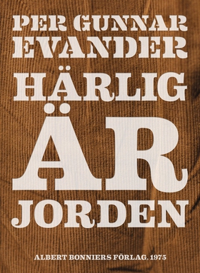 Härlig är jorden (e-bok) av Per Gunnar Evander,