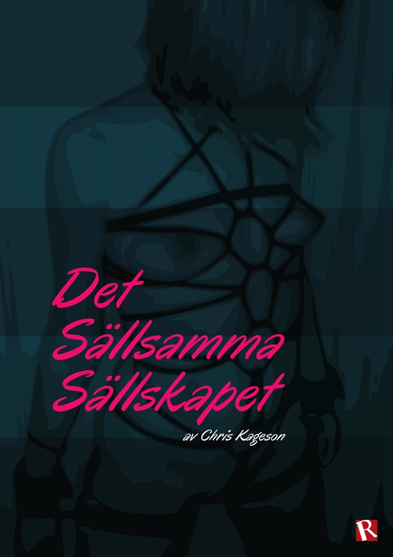 Det Sällsamma Sällskapet (e-bok) av Chris Kageson