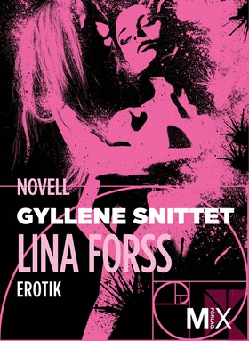 Gyllene snittet (e-bok) av Lina Forss