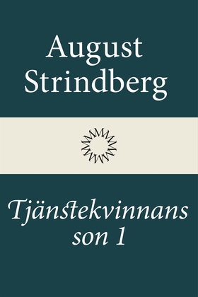 Tjänstekvinnans son 1 (e-bok) av August Strindb
