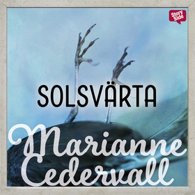 Solsvärta (ljudbok) av Marianne Cedervall