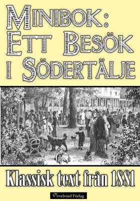 Minibok: Ett besök i Södertälje 1881 (e-bok) av