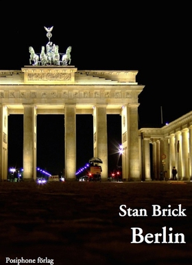 Berlin (e-bok) av Stan Brick
