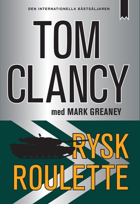 Rysk roulette (e-bok) av Tom Clancy, Mark Grean