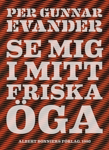 Se mig i mitt friska öga (e-bok) av Per Gunnar