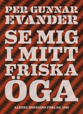 Se mig i mitt friska öga (e-bok) av Per Gunnar 