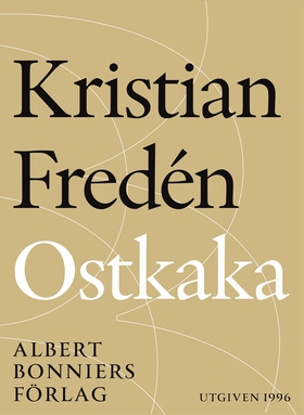 Ostkaka : Noveller (e-bok) av Kristian Fredén
